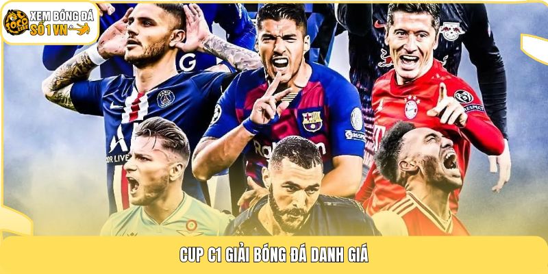 Cúp C1 - Thể Thức Đấu Trường Danh Giá Nhất Châu Âu 2025/26 2 Cup C1 giải bóng đá danh giá